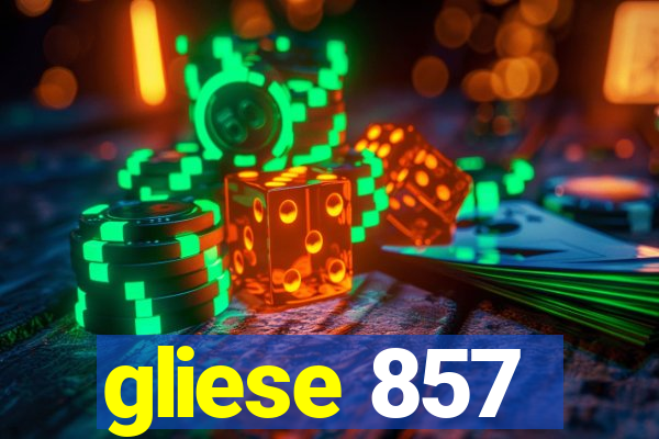 gliese 857